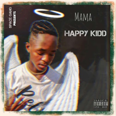 Mama (feat. Happy kidd) - Single