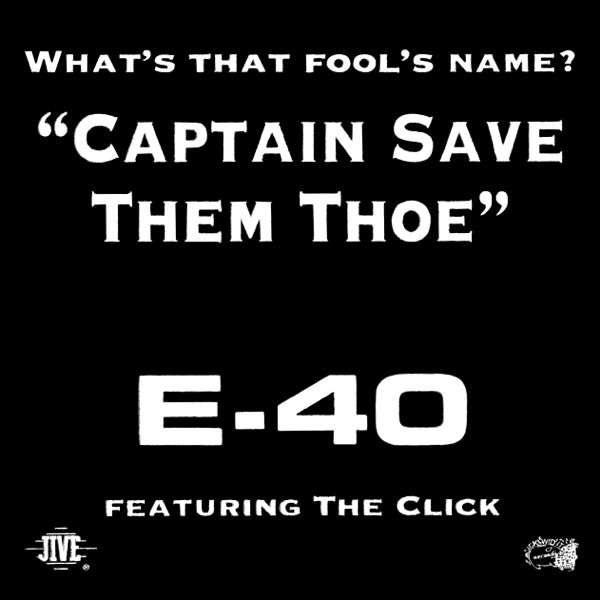 Captain Save Them Thoe (feat. The Click, D-Shot, B-Legit & Suga-T) - EP