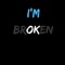 Im Broken - $Moneymatt lyrics
