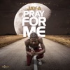 Pray for Me - Single