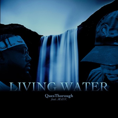 Living Water (feat. M.O.V.) - Single