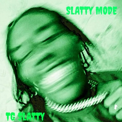 Slatty Mode - EP