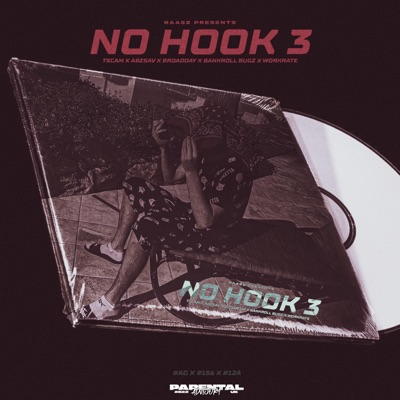 Ed Raasz - No Hook 3 (feat. Tscam, AbzSav, Broadday, Bankroll Bugz & Workrate)