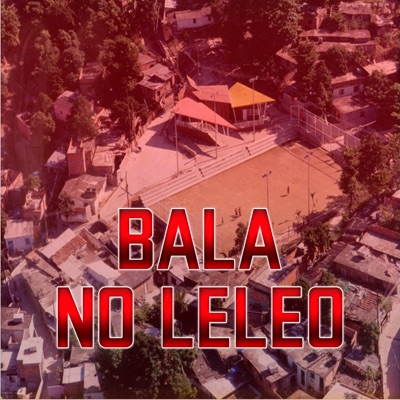 Bala no Leleo - Single