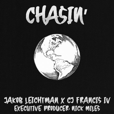 Chasin' (feat. CJ Francis IV) - Single
