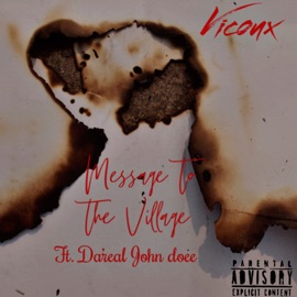Message to the Village (feat. Da'Real John Doee) Vicoux