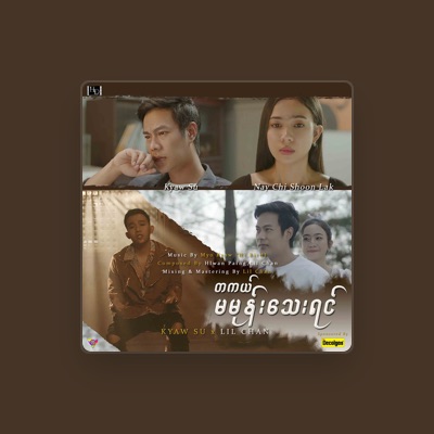 Listen to Kyaw Su, watch music videos, read bio, see tour dates & more!