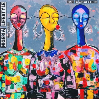 Nigeria Lifestyle (feat. Vikky & Dj-Hitben) - Single