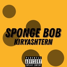 Sponge Bob KIRYASHTERN