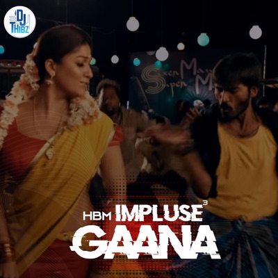 Hbm Impluse III Gaana - DJ Thibz | Shazam