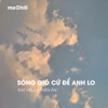 Sóng Gió Cứ Để Anh Lo (Lofi) - Single