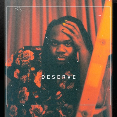 Deserve - Single