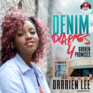 Denim Diaries 4: Broken Promises (The Denim Diaries Series)