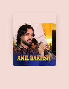 Listen to Anil Bakhsh, watch music videos, read bio, see tour dates & more!