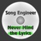 The Whole Shebang - Song Engineer lyrics