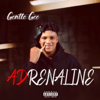 Adrenaline - Single - Gentle Gee