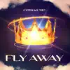 Otis Kemp - Fly Away