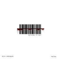 Nothing To Buy — Rita Springer, kalley
