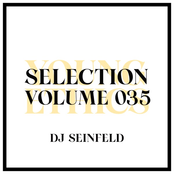 Young Ethics Selection, Vol. 035, Oct 2022 (DJ Mix)