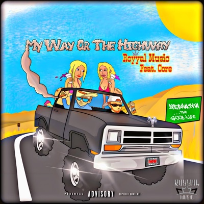 My Way Or the Highway - Single