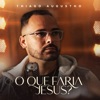 O Que Faria Jesus? - Single