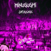 JAPALEASE - Single - MINUSUSHI