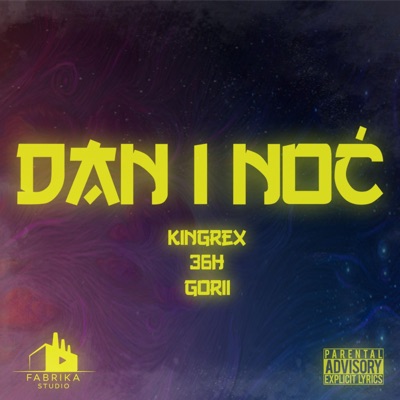 Dan i noć (feat. 36h & Gorii) - Single