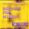 Rocking For Myself - Single