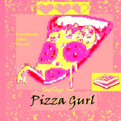 Pizza Gurl - Single