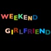 Weekend Girlfriend (feat. Dyke) - Single