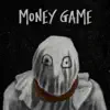 Money Game