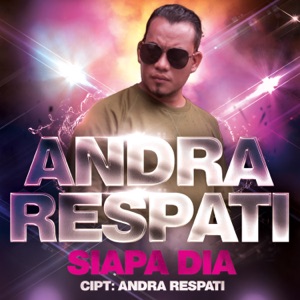 Chord Gitar Siapa Dia - Andra Respati