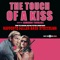 The Touch of a Kiss (feat. Lara Saint Paul) artwork