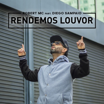Rendemos Louvor (feat. Diego Sampaio) - Single