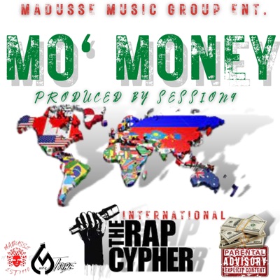 Mo' Money (feat. Surfboy Flancko, J Wash & Loko Franco) [International Cypher] - Single