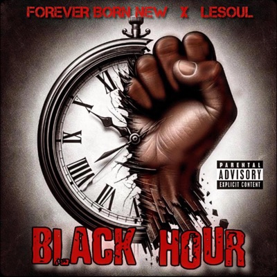 BLACK HOUR (feat. Forever Born New) - Single