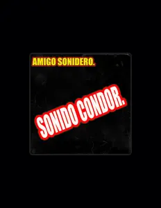 Sonido Condorを聴いたり、ミュージックビデオを鑑賞したり、経歴やツアー日程などを確認したりしましょう！