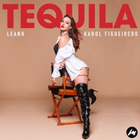 Tequila - Single - Leanh & DJ Karol Figueiredo