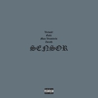 Sensor - Single - Vervak!, Zorath, Mau Veintitrés & Galu