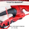 Feets Bussin (feat. Sethii shmactt & Young Rich) - Single