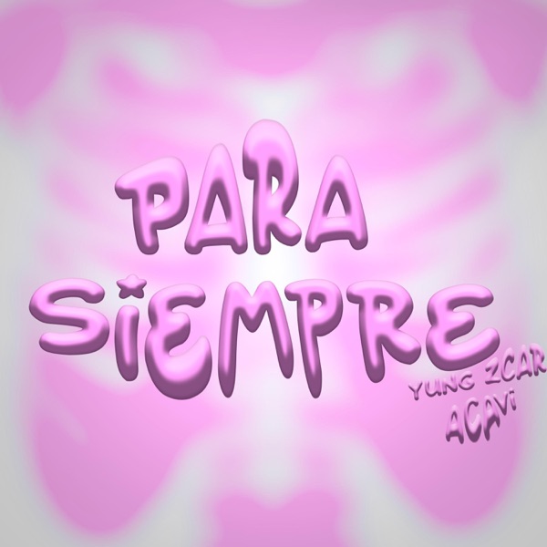 Para Siempre (feat. acavi)