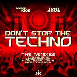 Don't Stop The techno (The Remixes) - EP