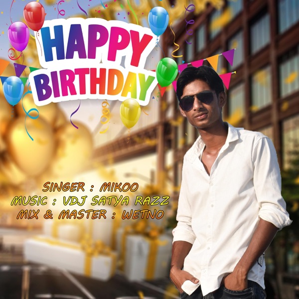 Happy Birthday Sambalpuri (feat. Mikoo & VDJ Satya Razz)