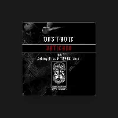 Listen to DOSTROIC, watch music videos, read bio, see tour dates & more!