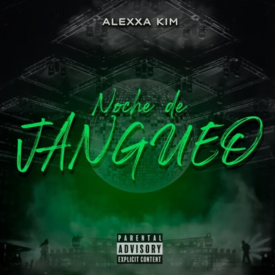 Noche De Jangueo - Single