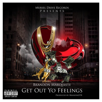 Get Out Yo Feelings - Single