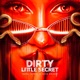 Dirty Little Secret Single