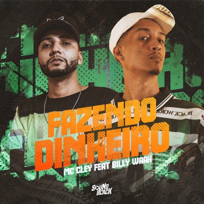 Fazendo Dinheiro (feat. Billy waah) - Single