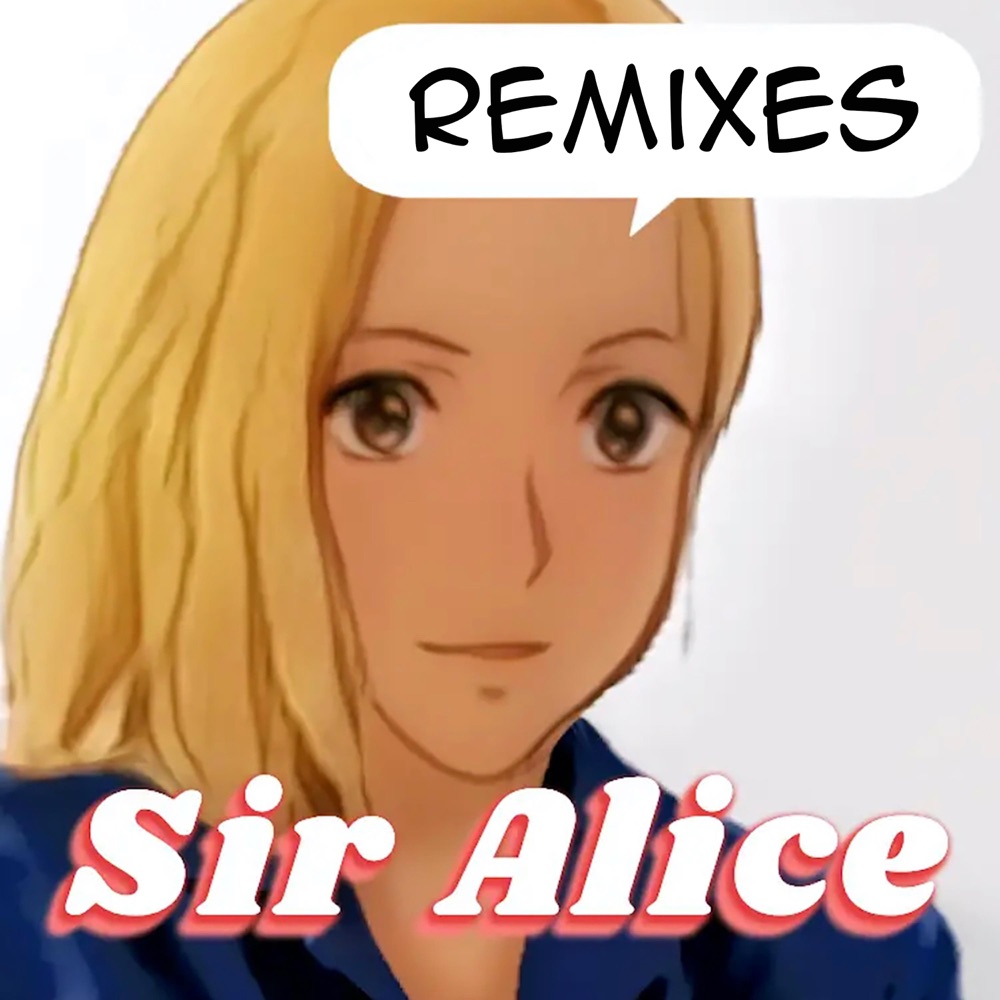 Обложка альбома «Remixes (Nightcore Version) - Single» — Sir Alice