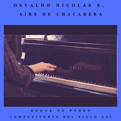 Osvaldo Nicolás F. (Aire De Chacarera) - Single